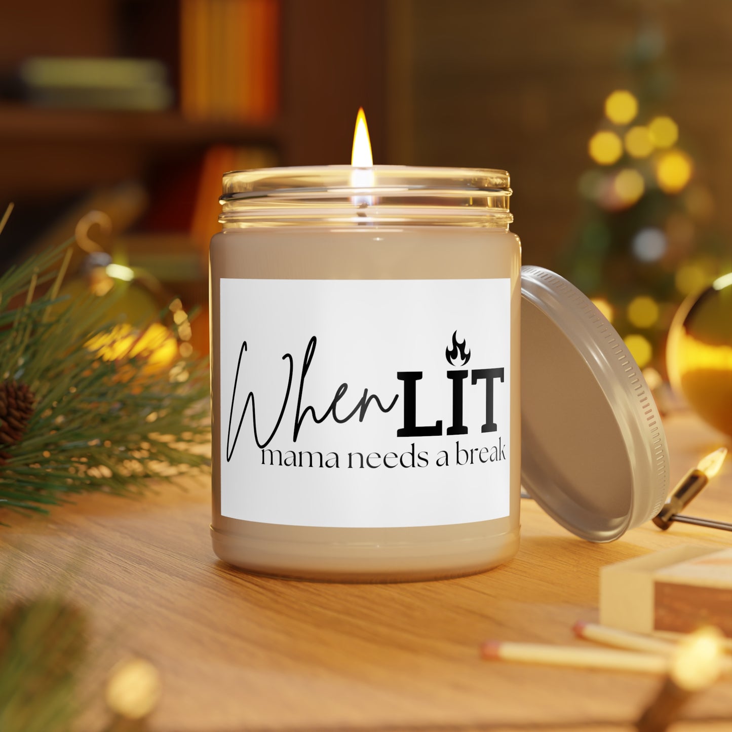 When LIT mama needs a break Scented Candles, 9oz, Mothers Day gift,