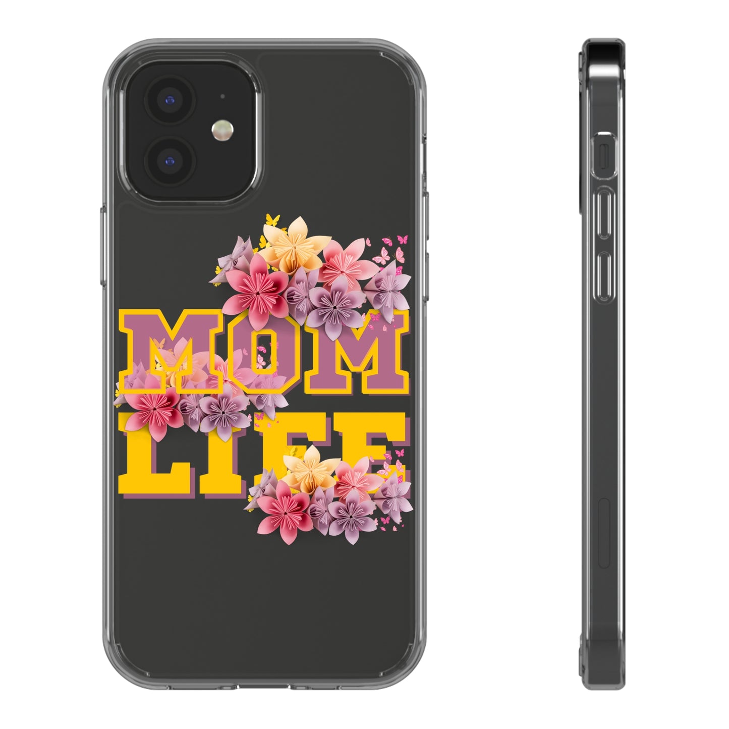 Mom Life, Mothers Day, Phone Case for Mom, Mothers Clear Phone Cases